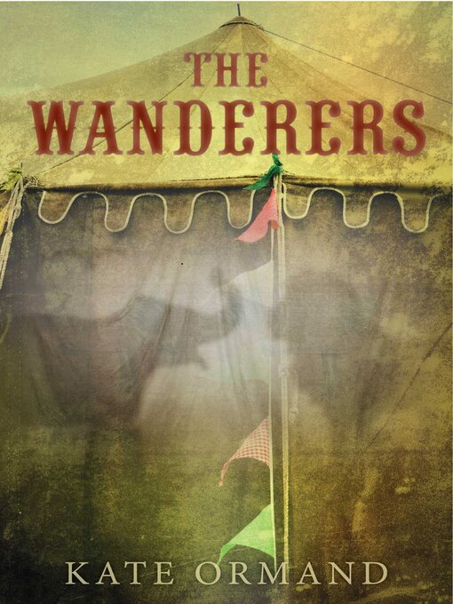Title details for The Wanderers by Kate Ormand - Available